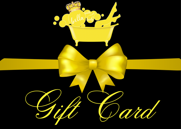 Bella Bath and Body Gift Card